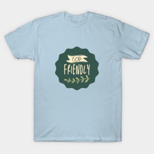 Eco friendly | Environment friendly T-Shirt